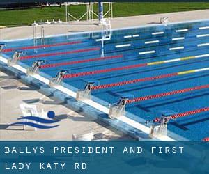 Bally's President and First Lady - Katy Rd.