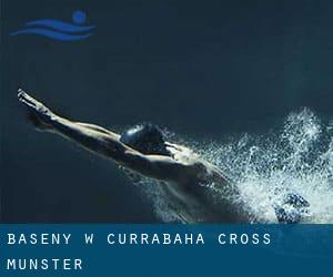 Baseny w Currabaha Cross (Munster)