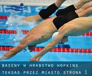 Baseny w Hrabstwo Hopkins Teksas przez Miasto - strona 1