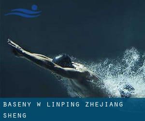 Baseny w Linping (Zhejiang Sheng)