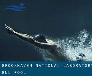 Brookhaven National Laboratory (BNL) Pool