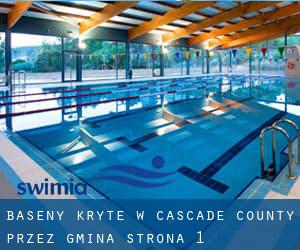 Baseny Kryte w Cascade County przez Gmina - strona 1