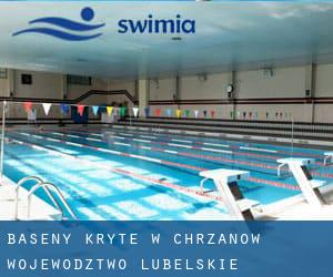 Baseny Kryte w Chrzanów (Województwo lubelskie)