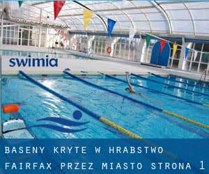 Baseny Kryte w Hrabstwo Fairfax przez Miasto - strona 1