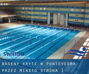 Baseny Kryte w Pontevedra przez Miasto - strona 1