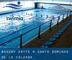 Baseny Kryte w Santo Domingo de la Calzada