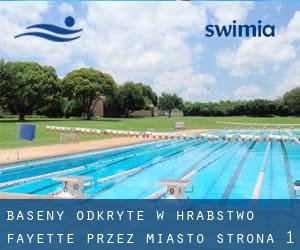 Baseny Odkryte w Hrabstwo Fayette przez Miasto - strona 1