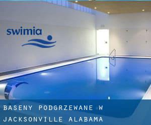 Baseny Podgrzewane w Jacksonville (Alabama)