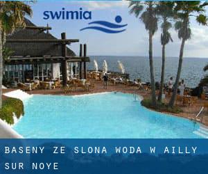 Baseny Ze slona woda w Ailly-sur-Noye