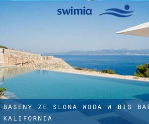 Baseny Ze slona woda w Big Bar (Kalifornia)