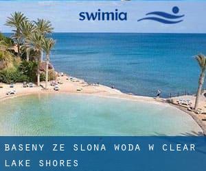 Baseny Ze slona woda w Clear Lake Shores