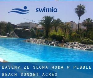 Baseny Ze slona woda w Pebble Beach Sunset Acres