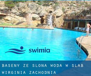 Baseny Ze slona woda w Slab (Wirginia Zachodnia)