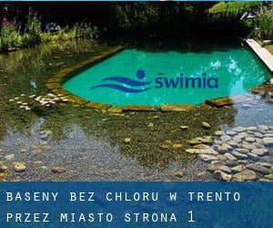 Baseny Bez chloru w Trento przez Miasto - strona 1