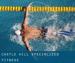 Castle Hill Specialized Fitness