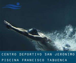 Centro Deportivo San Jerónimo Piscina `Francisco Tabuenca`