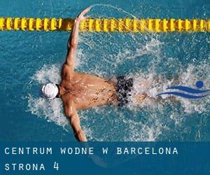 Centrum wodne w Barcelona - strona 4