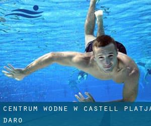 Centrum wodne w Castell-Platja d'Aro