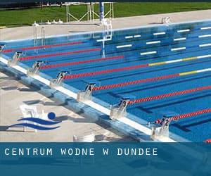 Centrum wodne w Dundee