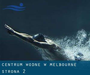 Centrum wodne w Melbourne - strona 2