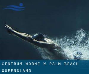 Centrum wodne w Palm Beach (Queensland)