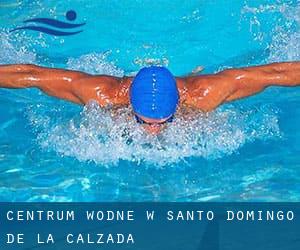 Centrum wodne w Santo Domingo de la Calzada