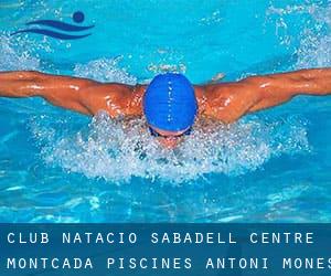 Club Natacio Sabadell - Centre Montcada (Piscines Antoni Monés)