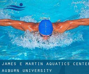 James E. Martin Aquatics Center - Auburn University