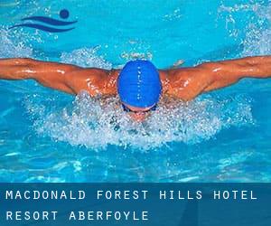 Macdonald Forest Hills Hotel & Resort Aberfoyle