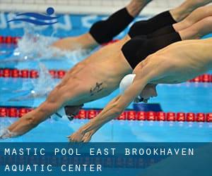 Mastic Pool / East Brookhaven Aquatic Center