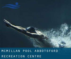 McMillan Pool - Abbotsford Recreation Centre