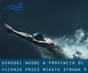 Ośrodki wodne w Provincia di Vicenza przez Miasto - strona 4