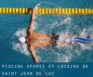 Piscine Sports et Loisirs de Saint Jean de Luz