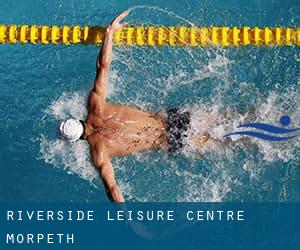 Riverside Leisure Centre - Morpeth