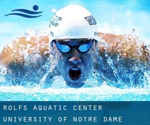 Rolfs Aquatic Center - University of Notre Dame