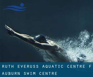 Ruth Everuss Aquatic Centre (f. Auburn Swim Centre)