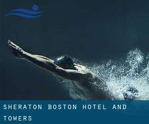 Sheraton Boston Hotel and Towers