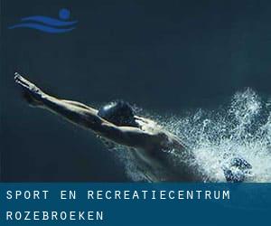 Sport- en Recreatiecentrum «Rozebroeken»