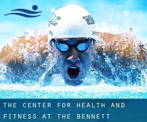 The Center for Health and Fitness at the Bennett Institute