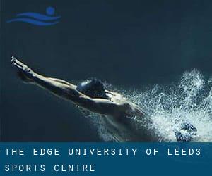 The Edge - University of Leeds Sports Centre