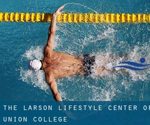 The Larson Lifestyle Center of Union College